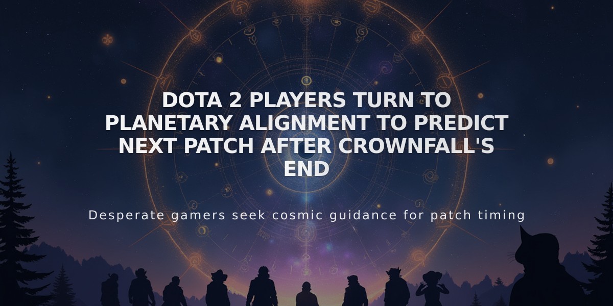 Dota 2 Players Turn to Planetary Alignment to Predict Next Patch After Crownfall's End