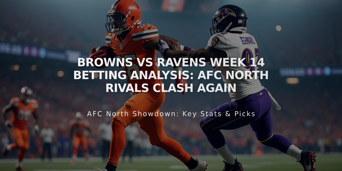 Browns vs Ravens Week 14 Betting Analysis: AFC North Rivals Clash Again