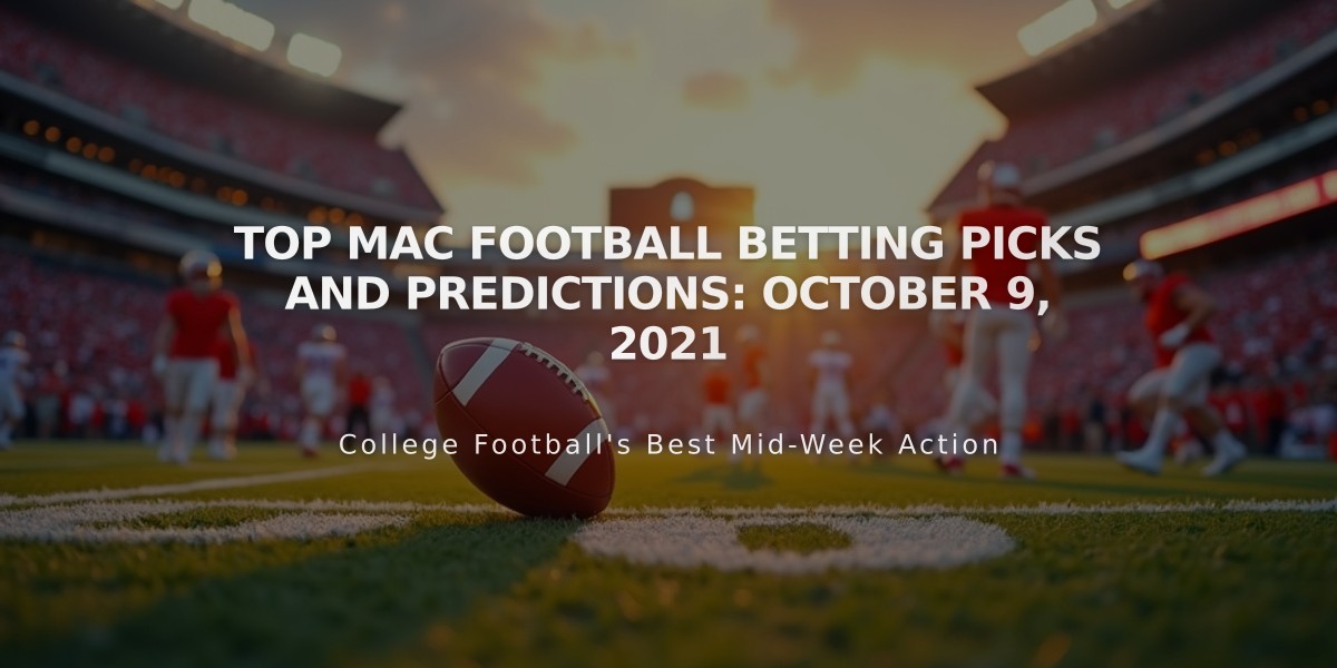 Top MAC Football Betting Picks and Predictions: October 9, 2021