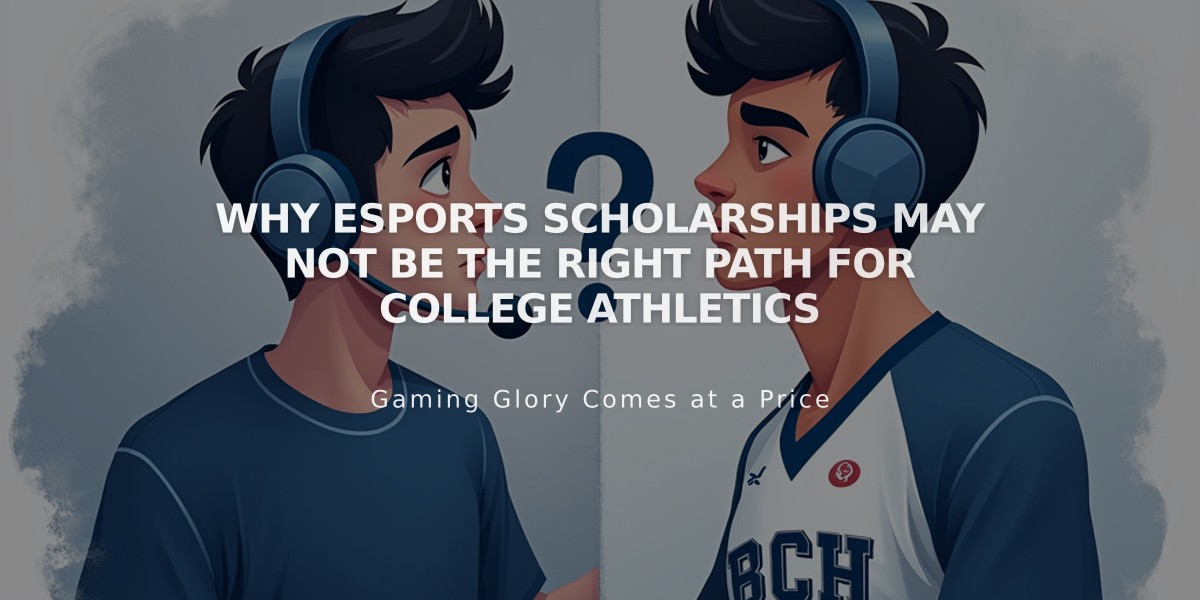 Why Esports Scholarships May Not Be the Right Path for College Athletics