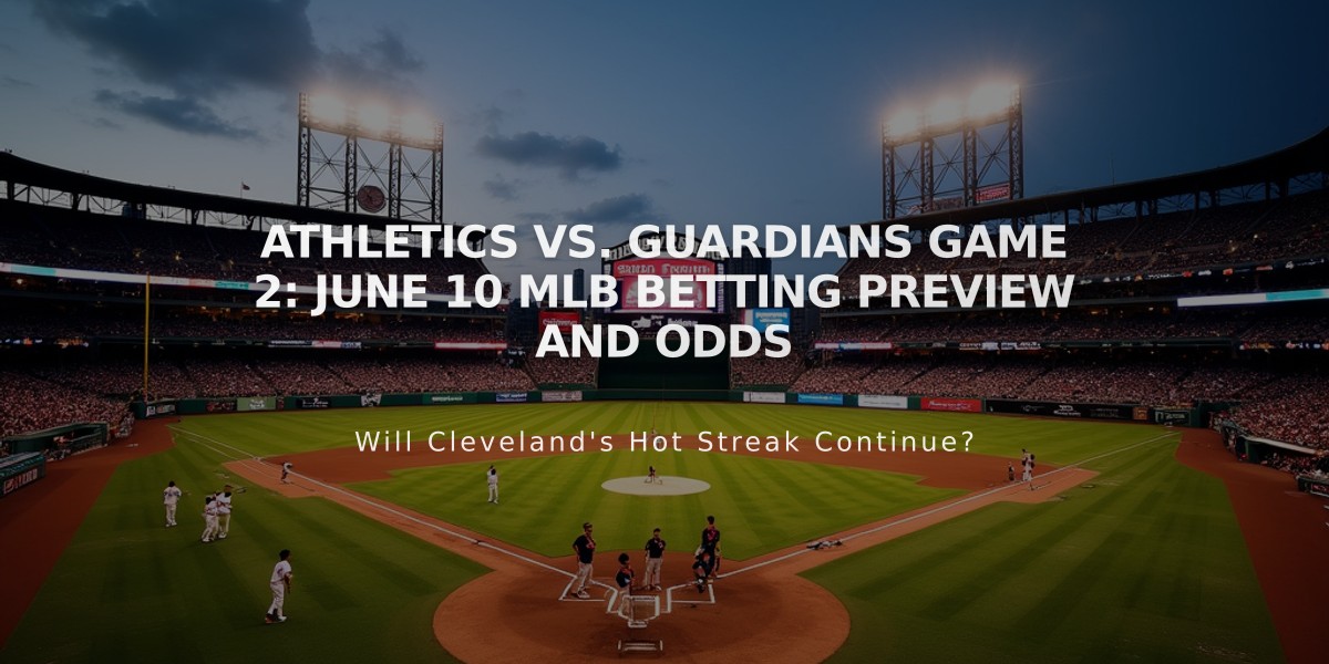 Athletics vs. Guardians Game 2: June 10 MLB Betting Preview and Odds