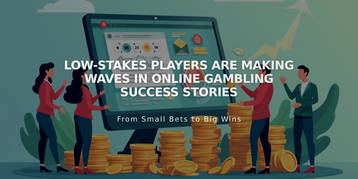 Low-Stakes Players Are Making Waves in Online Gambling Success Stories