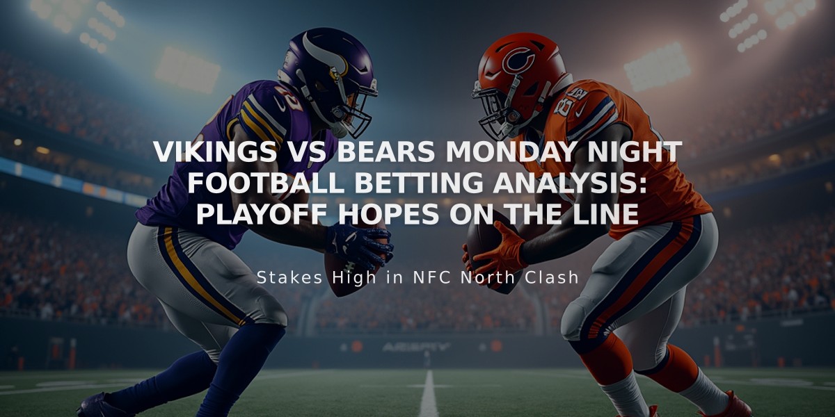 Vikings vs Bears Monday Night Football Betting Analysis: Playoff Hopes on the Line