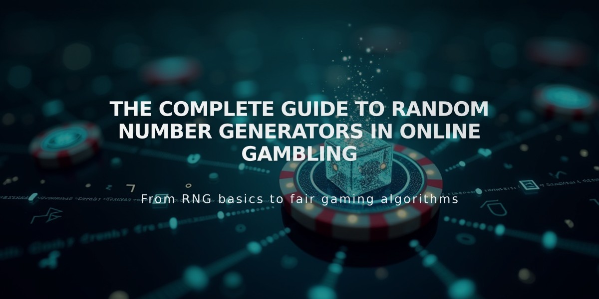 The Complete Guide to Random Number Generators in Online Gambling