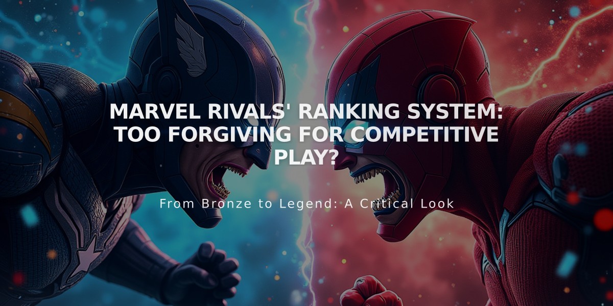 Marvel Rivals' Ranking System: Too Forgiving for Competitive Play?