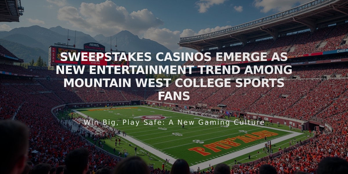 Sweepstakes Casinos Emerge as New Entertainment Trend Among Mountain West College Sports Fans