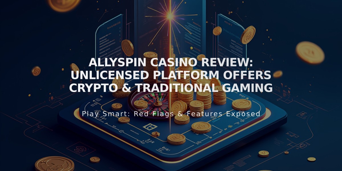 Allyspin Casino Review: Unlicensed Platform Offers Crypto & Traditional Gaming