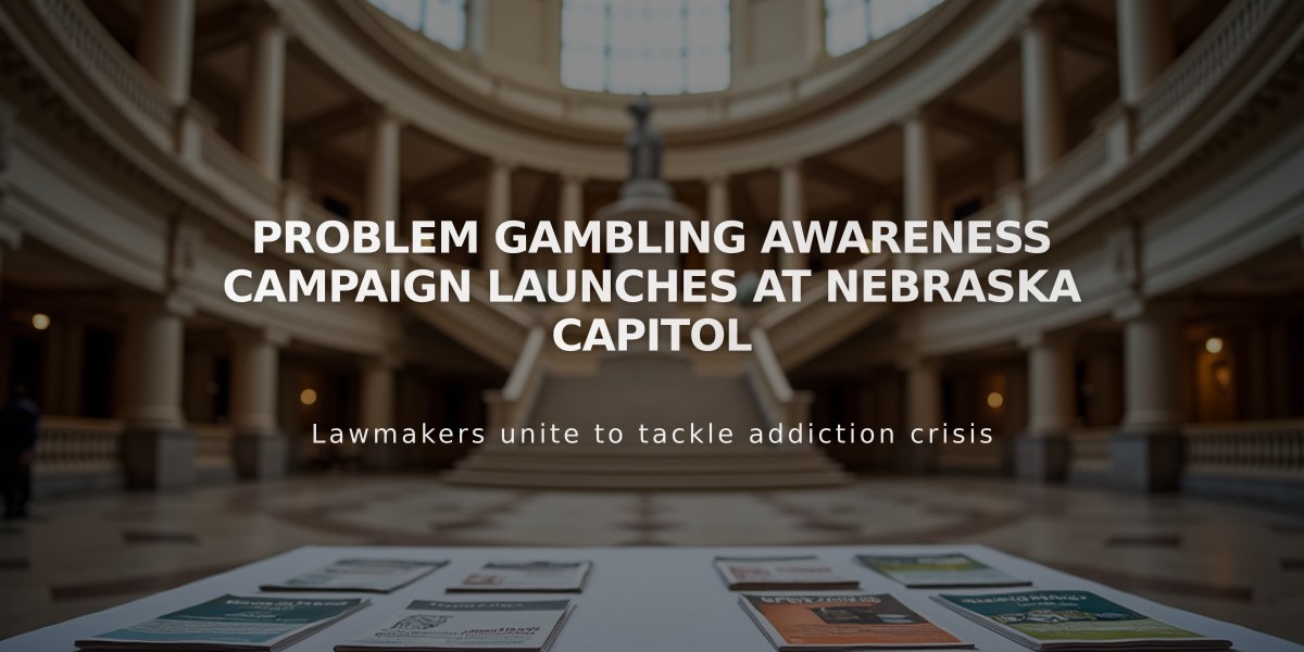 Problem Gambling Awareness Campaign Launches at Nebraska Capitol