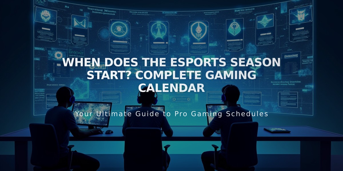 When Does the Esports Season Start? Complete Gaming Calendar