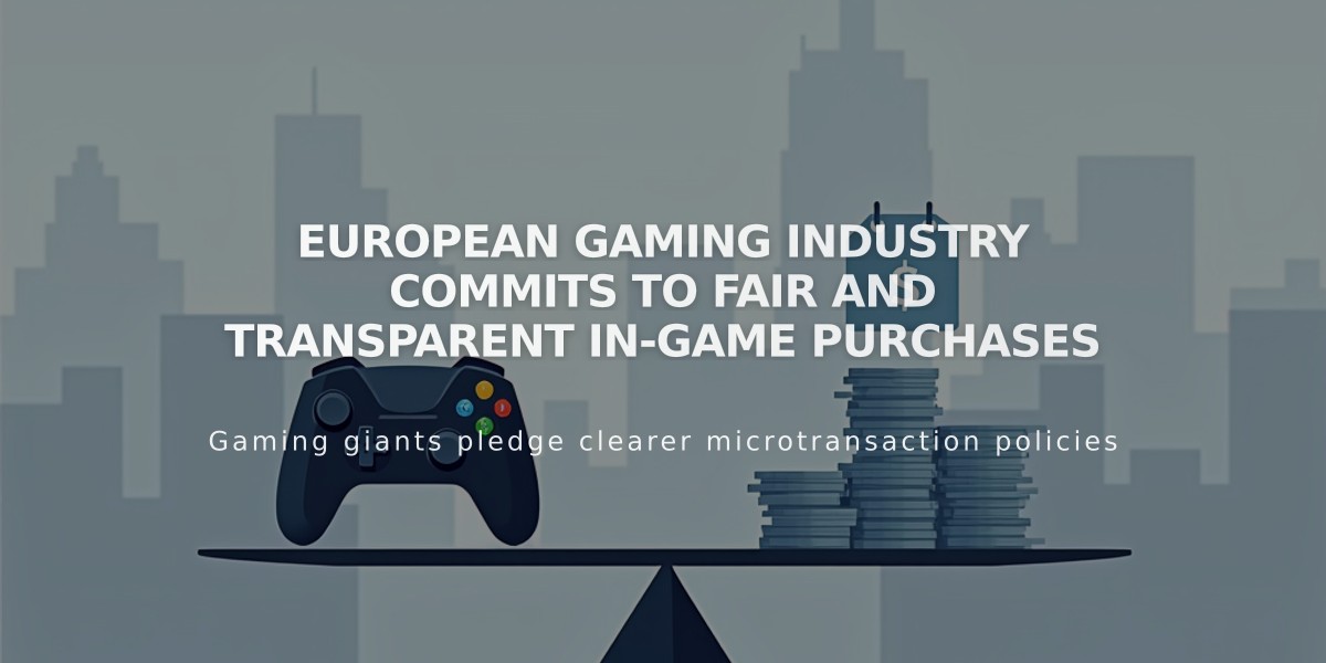 European Gaming Industry Commits to Fair and Transparent In-Game Purchases