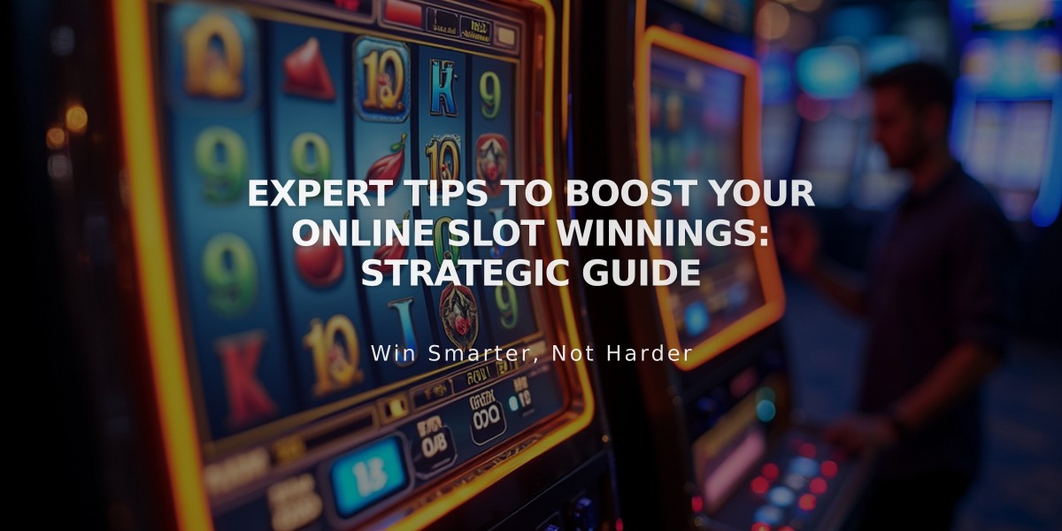 Expert Tips to Boost Your Online Slot Winnings: Strategic Guide