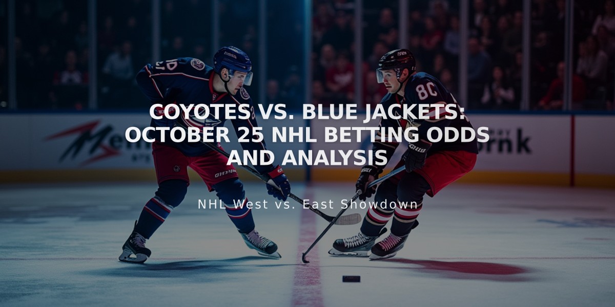 Coyotes vs. Blue Jackets: October 25 NHL Betting Odds and Analysis