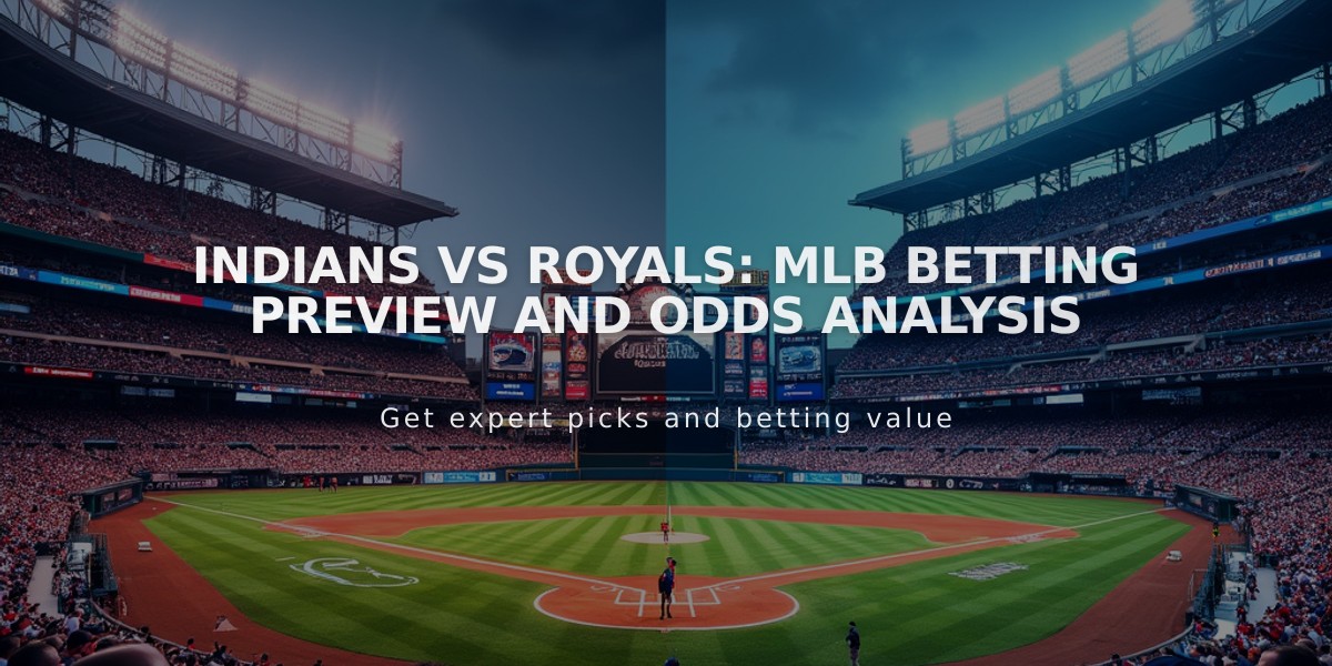 Indians vs Royals: MLB Betting Preview and Odds Analysis