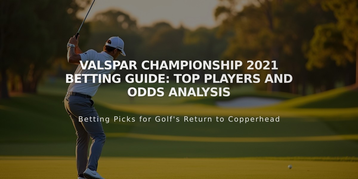 Valspar Championship 2021 Betting Guide: Top Players and Odds Analysis