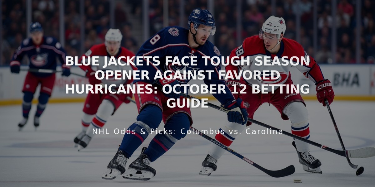 Blue Jackets Face Tough Season Opener Against Favored Hurricanes: October 12 Betting Guide