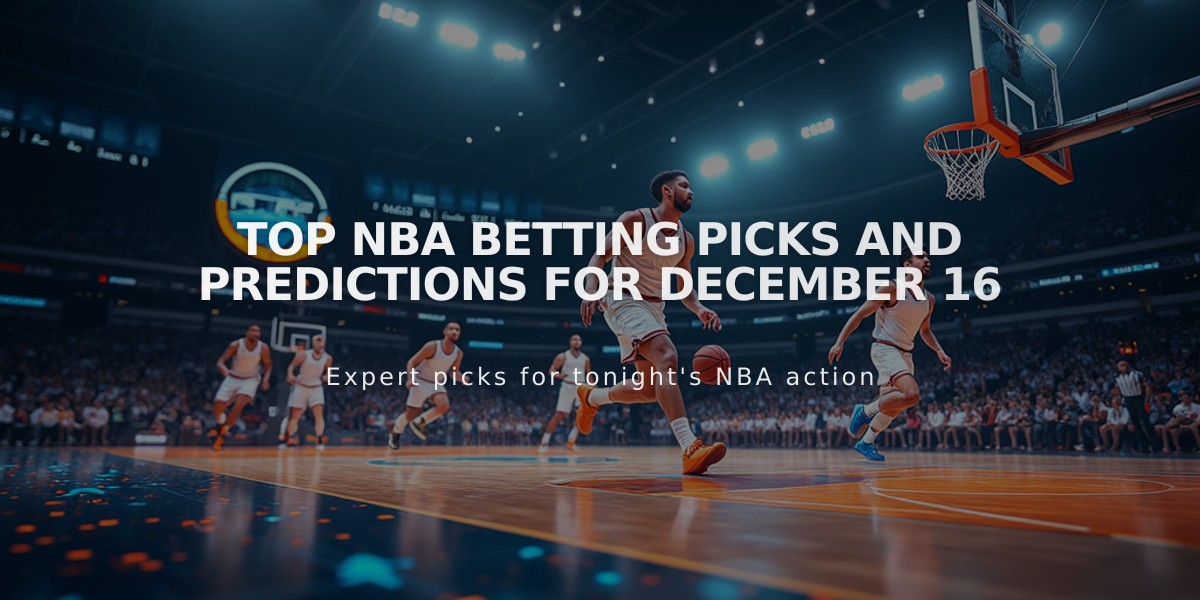 Top NBA Betting Picks and Predictions for December 16