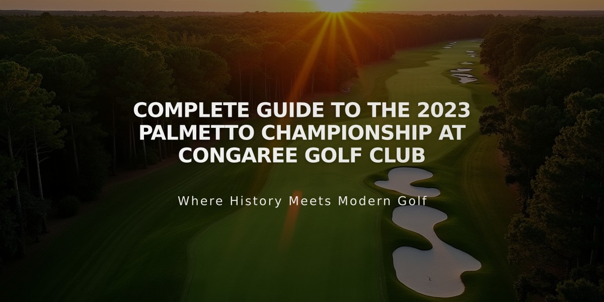 Complete Guide to the 2023 Palmetto Championship at Congaree Golf Club