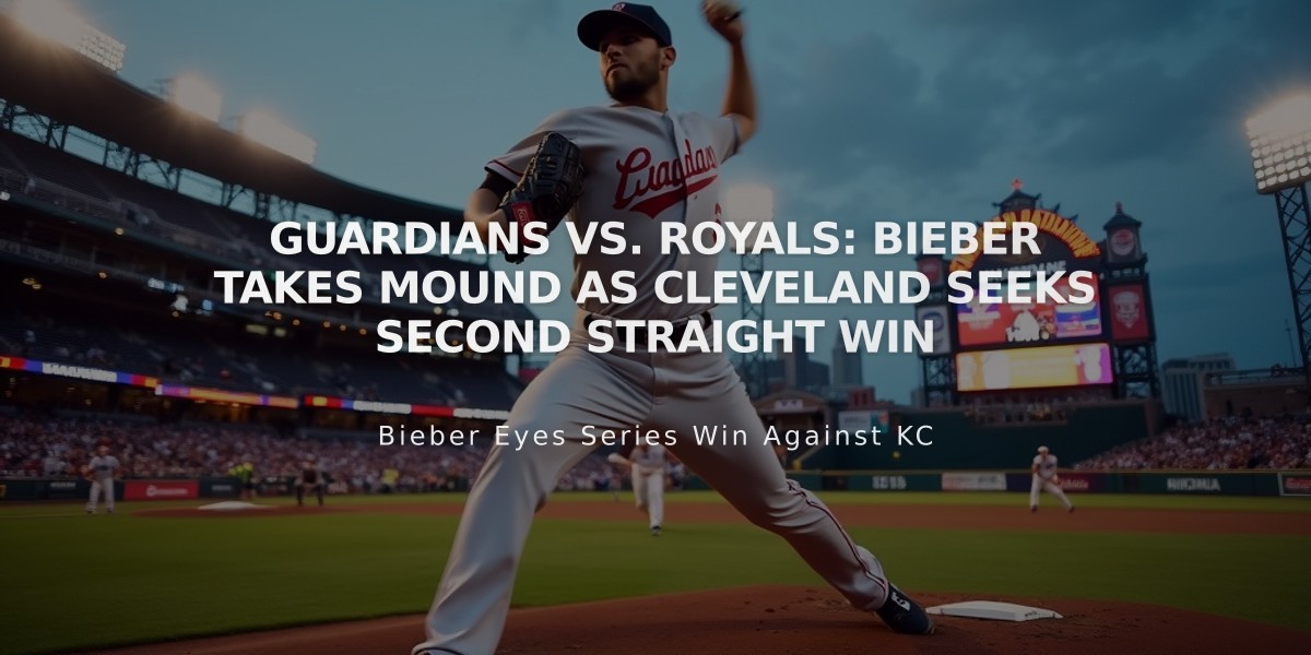 Guardians vs. Royals: Bieber Takes Mound as Cleveland Seeks Second Straight Win