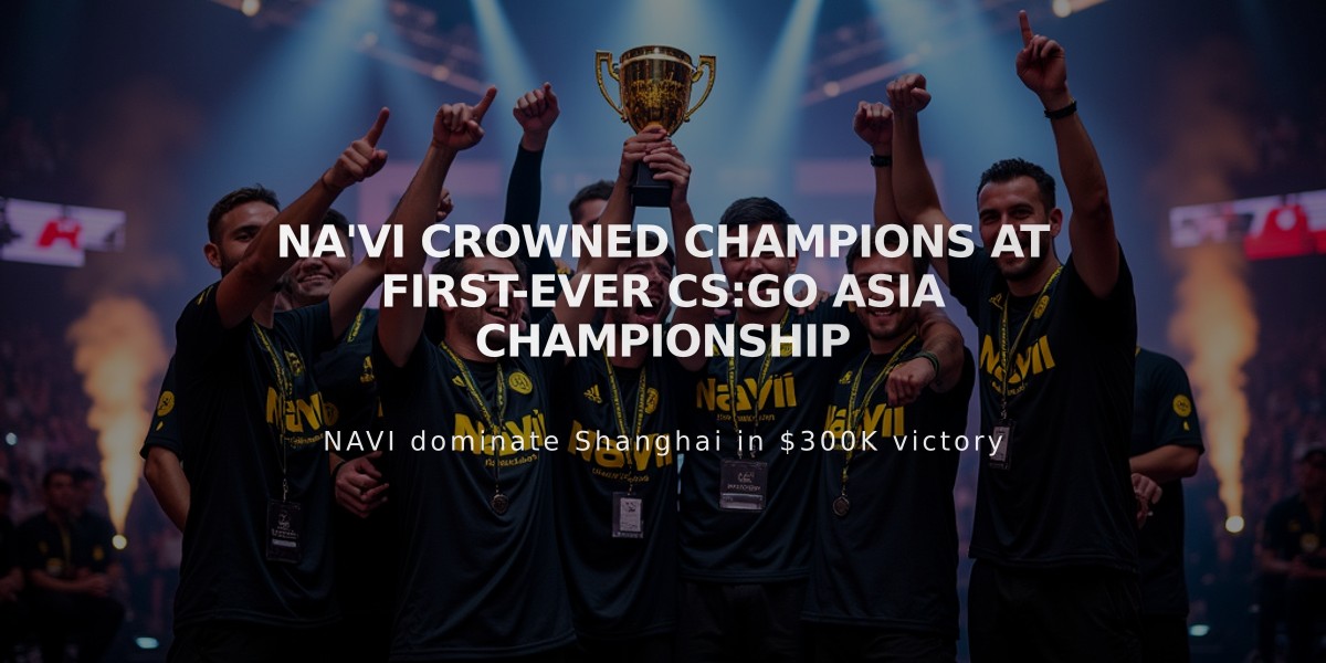 Na'Vi crowned champions at first-ever CS:GO Asia Championship