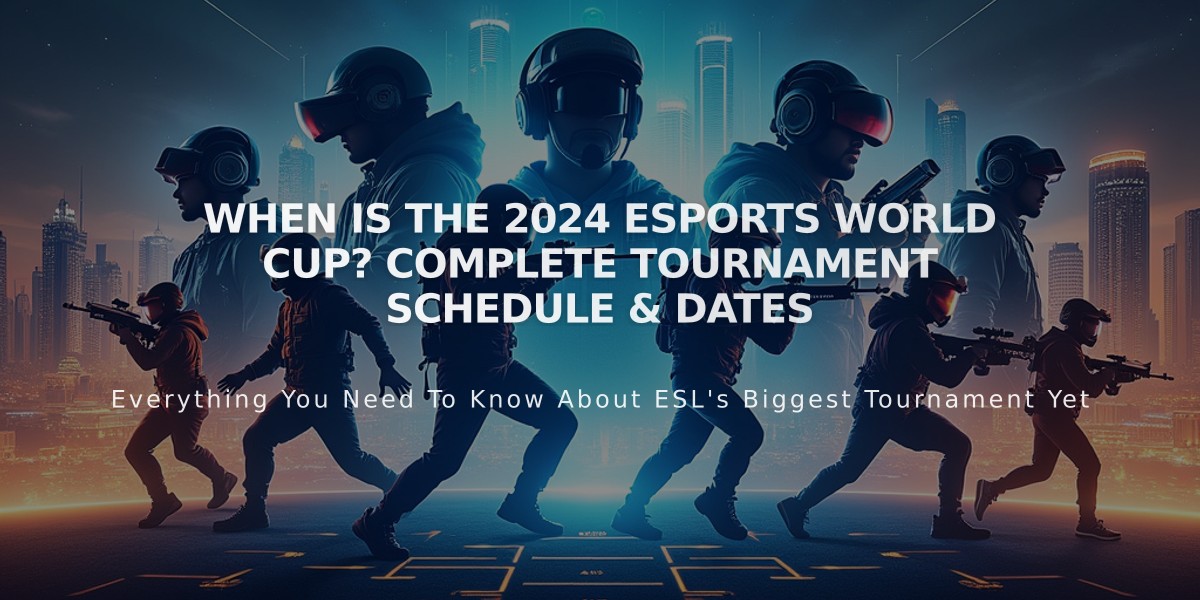 When Is The 2024 Esports World Cup? Complete Tournament Schedule & Dates