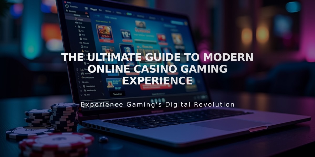 The Ultimate Guide to Modern Online Casino Gaming Experience