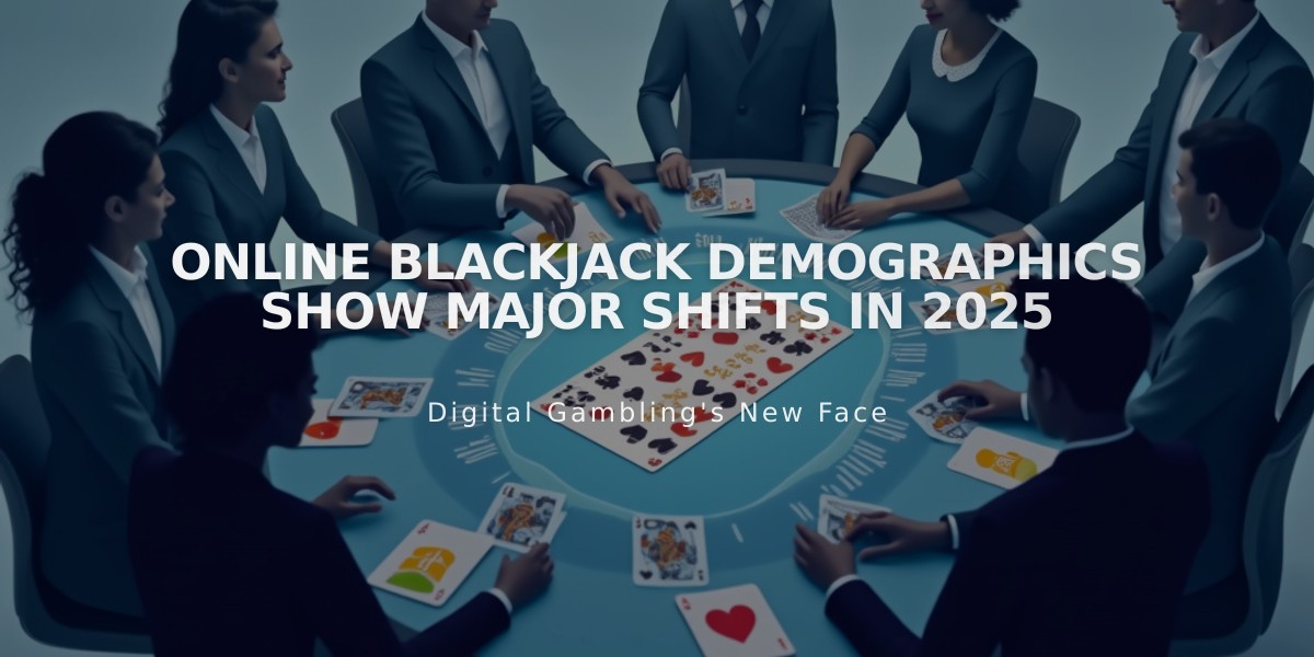 Online Blackjack Demographics Show Major Shifts in 2025