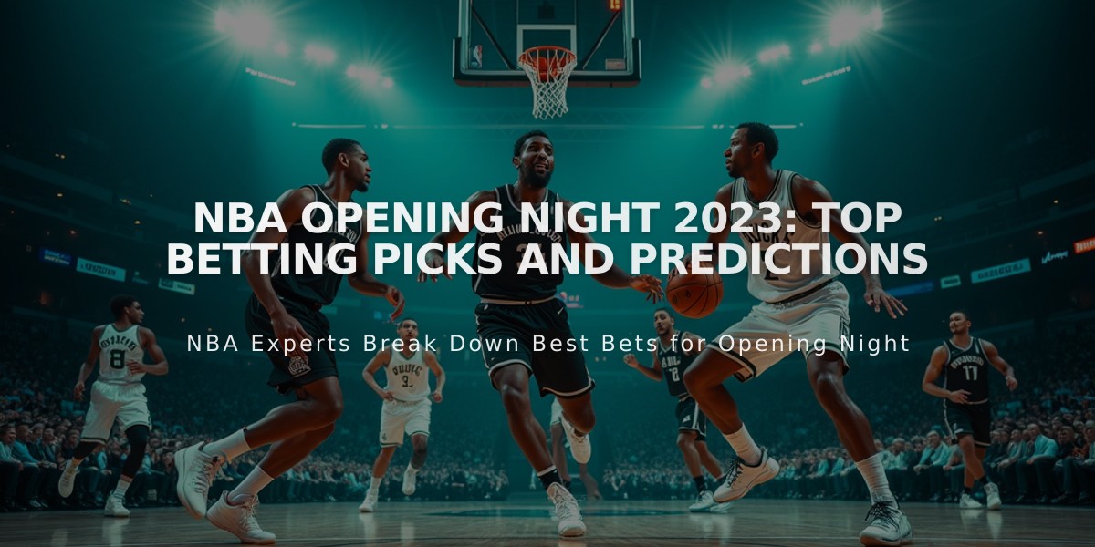 NBA Opening Night 2023: Top Betting Picks and Predictions