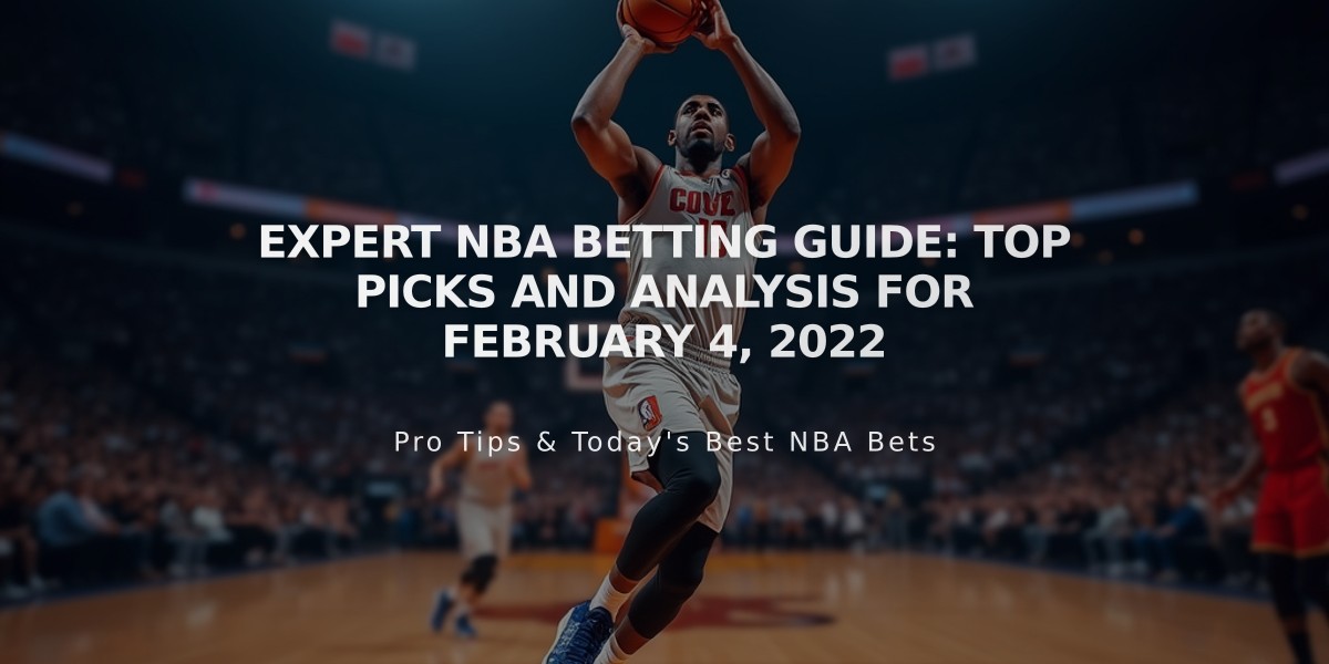 Expert NBA Betting Guide: Top Picks and Analysis for February 4, 2022