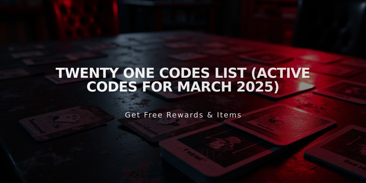 Twenty One Codes List (Active Codes for March 2025)