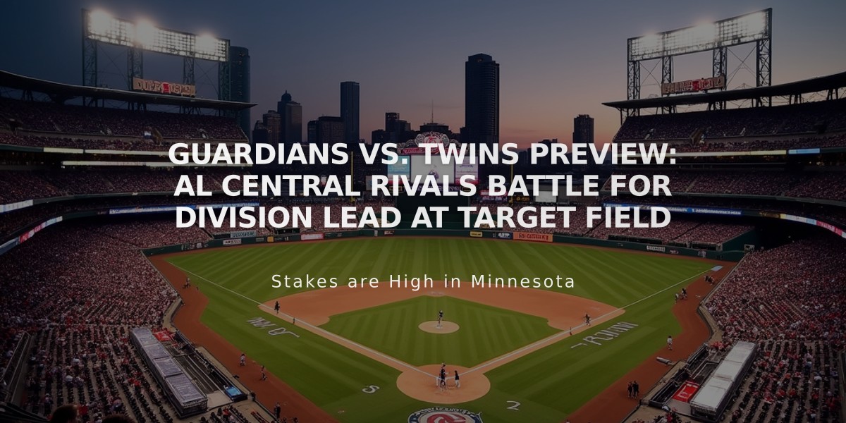 Guardians vs. Twins Preview: AL Central Rivals Battle for Division Lead at Target Field