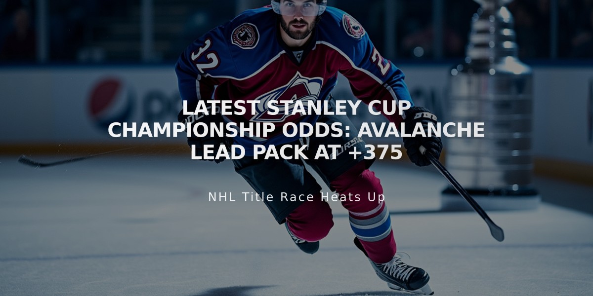 Latest Stanley Cup Championship Odds: Avalanche Lead Pack at +375