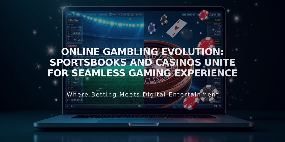 Online Gambling Evolution: Sportsbooks and Casinos Unite for Seamless Gaming Experience