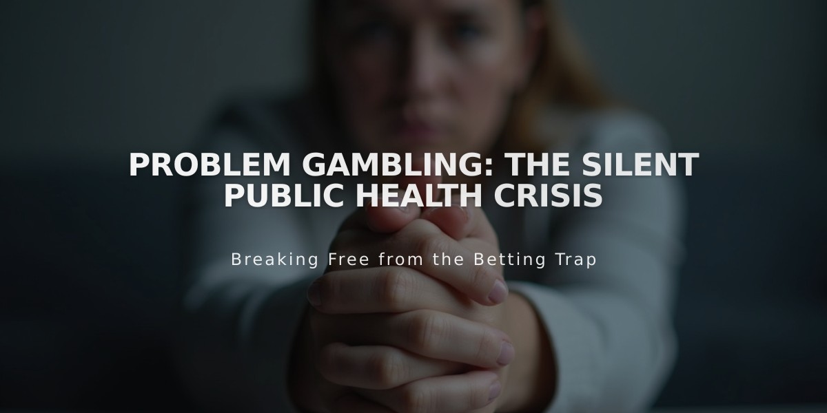 Problem Gambling: The Silent Public Health Crisis